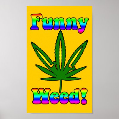 Funny Weed Posters