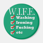 Funny WIFE Stands for... Refrigerator Magnets