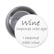 Funny wine quotes joke buttons gift humour gifts