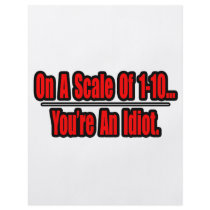 Funny You're an Idiot Insult