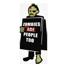 Funny Zombie, Zombie Were People Too Rack Card Design