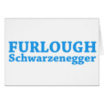 Furlough Schwarzenegger cards