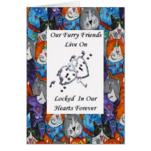 Furry Friends Live On Locked In Our Hearts Cats 1 Greeting Cards