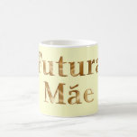 Futura Mãe Caneca - Presentes por mães