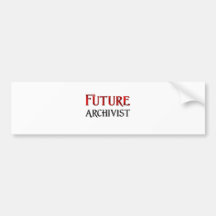 Future Archivist Bumper Stickers