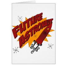Future Astronaut Greeting Card