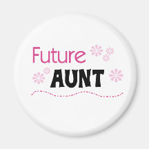 Future Aunt Refrigerator Magnet