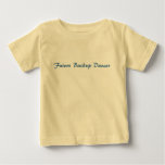 Future Backup Dancer t-shirts