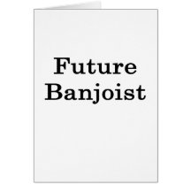 Future Banjoist Card