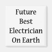 Future Best Electrician On Earth Fridge Magnets