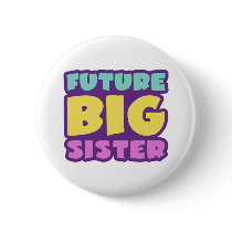 Future Big Sister Pins