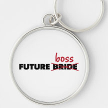 Future Bride/Boss Premium Round Keychain