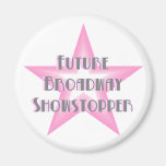 Future Broadway Showstopper (Pink) Magnet