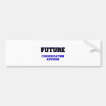 Future Conservation Adviser Bumper Sticker