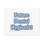 Future Dental Hygienist
