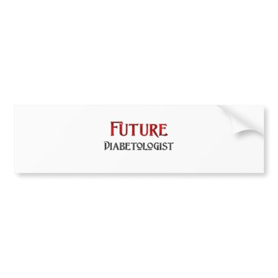 Future Diabetologist Bumper Stickers by jobshirt