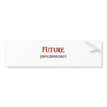 Future Endocrinologist Bumper Sticker