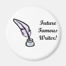 Future Famous Writer Fridge Magnet