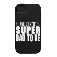Future Fathers : Board Certified Super Dad to Be iPhone 4/4S Cover