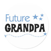 Future Grandpa Tshirts and Gifts Round Sticker