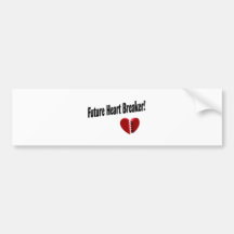 Future Heart Breaker! Bumper Stickers