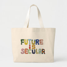 FUTURE IS SECULAR TOTE BAG