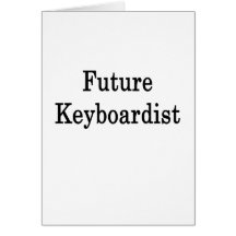 Future Keyboardist Card