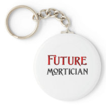Future Mortician Keychains