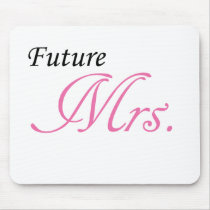 Future Mrs. Mouse Pad