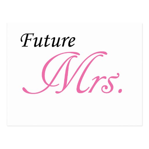 Future Mrs. Postcard | Zazzle