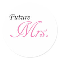 Future Mrs. Sticker