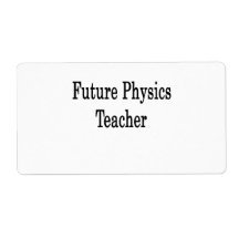 Future Physics Teacher Personalized Shipping Labels