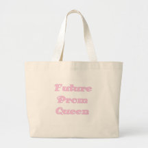 Future Prom Queen Tshirts and Gifts Canvas Bags