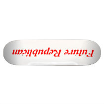 Future Republican Skateboard