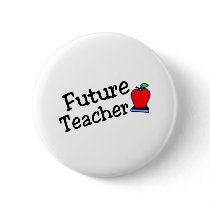 Future Teacher Pinback Button
