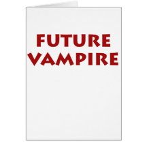 Future Vampire Card