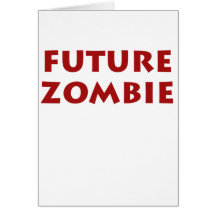 Future Zombie Greeting Card