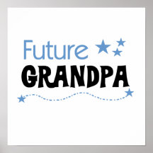 Futurs T-shirts et cadeaux de grand-papa Posters