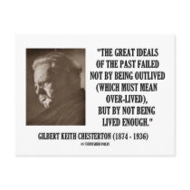 G.K. Chesterton Great Ideals Of The Past Not Lived
