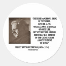 G.K. Chesterton Great Scheme Experiment Of Being Round Stickers
