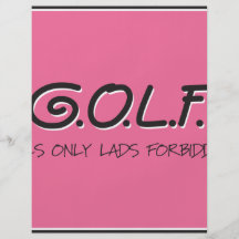 G.O.L.F. GALS ONLY LADS FORBIDDEN FLYERS
