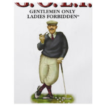 G.O.L.F. GENTLEMEN ONLY LADIES FORBIDDEN