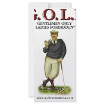 G.O.L.F. GENTLEMEN ONLY LADIES FORBIDDEN