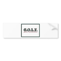 G.O.L.F. GREATEST OF LIFE'S FRUSTRATIONS