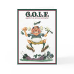 G.O.L.F. GREATEST OF LIFE'S FRUSTRATIONS