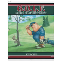 G.O.L.F. GREATEST OF LIFE'S FRUSTRATIONS