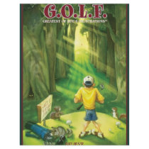 G.O.L.F GREATEST OF LIFE'S FRUSTRATIONS