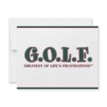 G.O.L.F. GREATEST OF LIFE'S FRUSTRATIONS