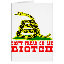 Gadsden Flag Don't Tread On Me Biotch Card