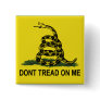 Gadsden Flag Dont Tread On Me Pinback Button